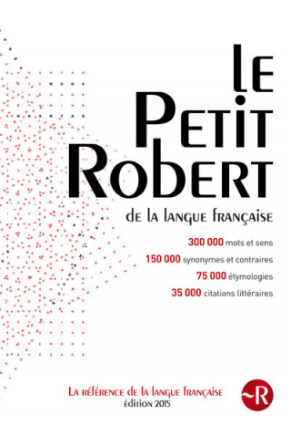 Le Petit Robert 2015