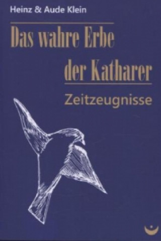 Das wahre Erbe der Katharer