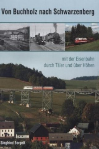 Von Buchholz nach Schwarzenberg