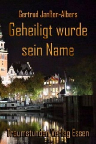 Geheiligt wurde sein Name