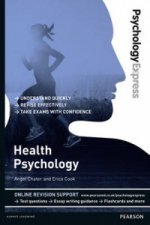 Psychology Express: Health Psychology