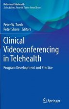 Clinical Videoconferencing in Telehealth
