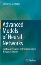 Advanced Models of Neural Networks