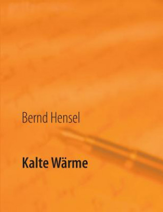Kalte Warme