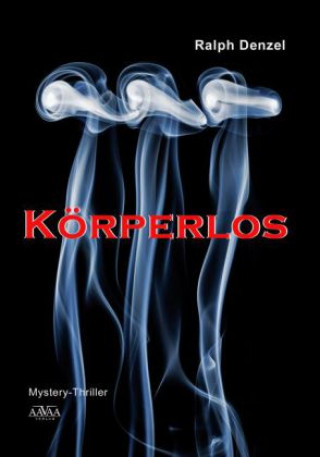 Körperlos - Großdruck