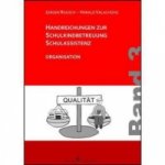 Handreichungen zur Schulkindbetreuung/Schulassistenz. Bd.3