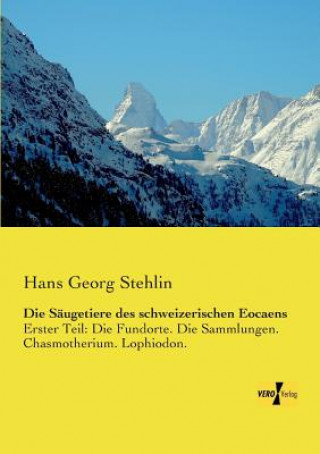 Saugetiere des schweizerischen Eocaens