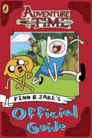 Adventure Time: Finn and Jake's Official Guide