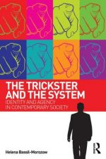 Trickster and the System