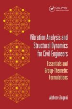 Vibration Analysis and Structural Dynamics for Civil Engineers