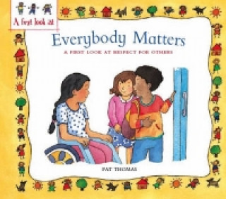 First Look At: Everybody Matters: Respect For Others