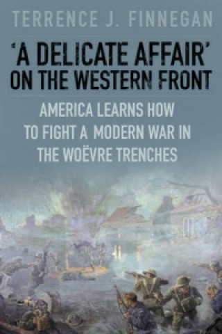 'A Delicate Affair' on the Western Front