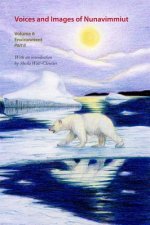 Voices and Images of Nunavimmiut