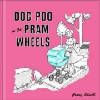 Dog Poo on the Pram Wheels