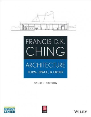 Architecture: Form, Space, & Order, Fourth Edition