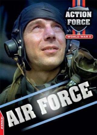 EDGE: Action Force: World War II: Air Force