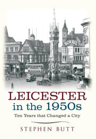 Leicester in the 1950s