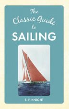 Classic Guide To Sailing