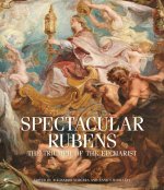 Spectacular Rubens - The Triumph of the Eucharist Series