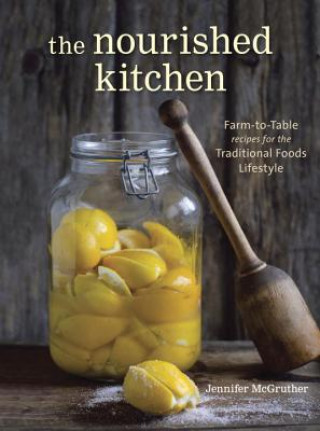 Nourished Kitchen (Jennifer McGruther)()