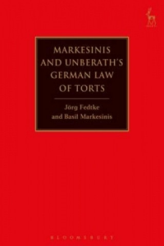 Markesinis and Unberath's German Law of Torts