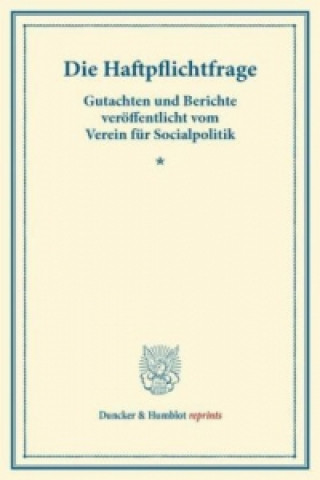 Die Haftpflichtfrage.