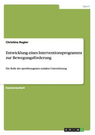 Entwicklung eines Interventionsprogramms zur Bewegungsfoerderung