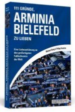 111 Gründe, Arminia Bielefeld zu lieben