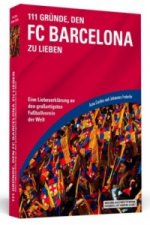 111 Gründe, den FC Barcelona zu lieben