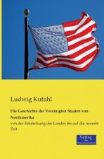 Geschichte der Vereinigten Staaten von Nordamerika