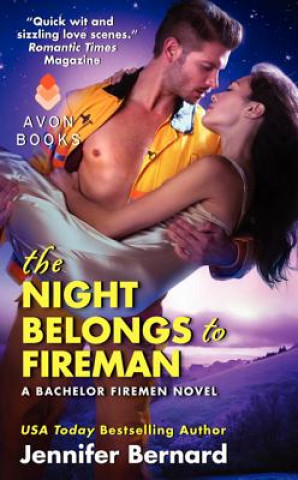 Night Belongs to Fireman