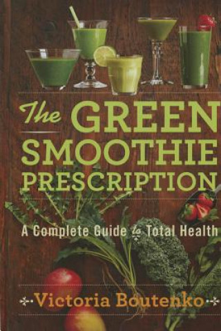 Green Smoothie Prescription