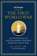 Telegraph Book of the First World War
