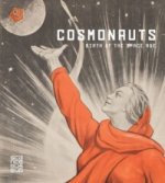 Cosmonauts: Birth of the Space Age