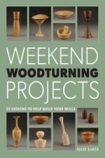 Weekend Woodturning Projects