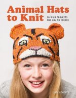 Animal Hats to Knit: 20 Wild Projects for you to Create