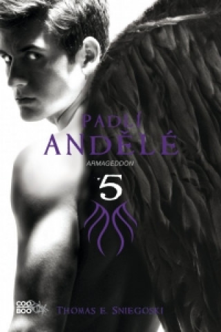 Padlí andělé Armagedon 5