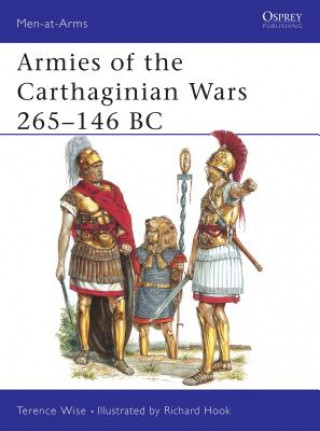 Armies of the Carthaginian Wars, 265-146 B.C.