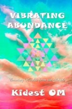 Vibrating Abundance