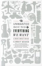 Unwanted Sound of Everything We Want