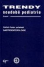 Gastroenterologie - Trendy soudobé pediatrie