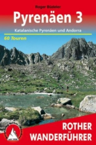 Rother Wanderführer Pyrenäen. Bd.3