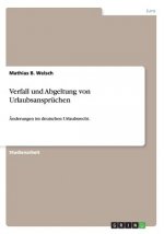 Verfall und Abgeltung von Urlaubsanspruchen