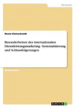 Besonderheiten des internationalen Dienstleistungsmarketing - Systematisierung und Schlussfolgerungen
