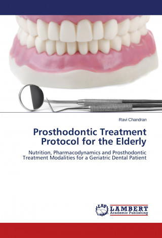 Prosthodontic Treatment Protocol for the Elderly