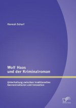 Wolf Haas und der Kriminalroman
