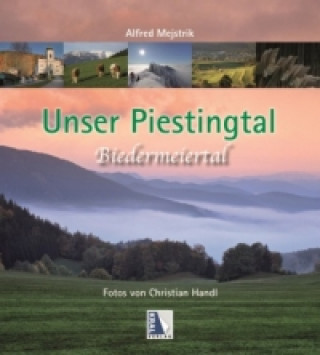 Unser biedermeierliches Piestingtal