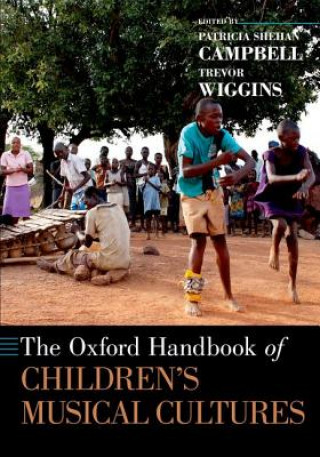 Oxford Handbook of Children's Musical Cultures