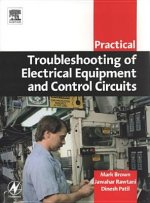 Practical Troubleshooting of Electrical Equipment and Control Circuits