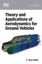 Theory and Applications of Aerodynamics for Ground Vehicles